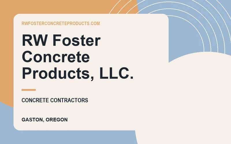RW Foster Concrete Products, LLC. in Gaston, Oregon