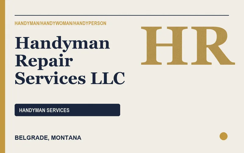 Handyman Repair Services LLC in Belgrade, Montana
