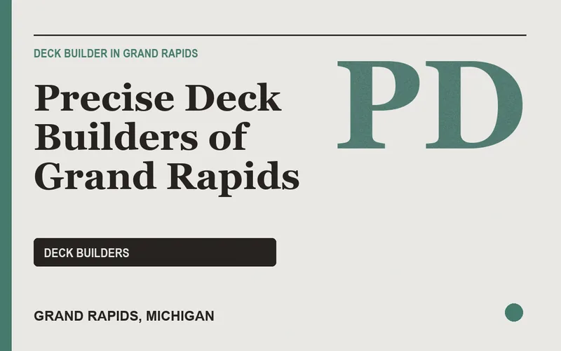 Precise Deck Builders of Grand Rapids in Grand Rapids, Michigan