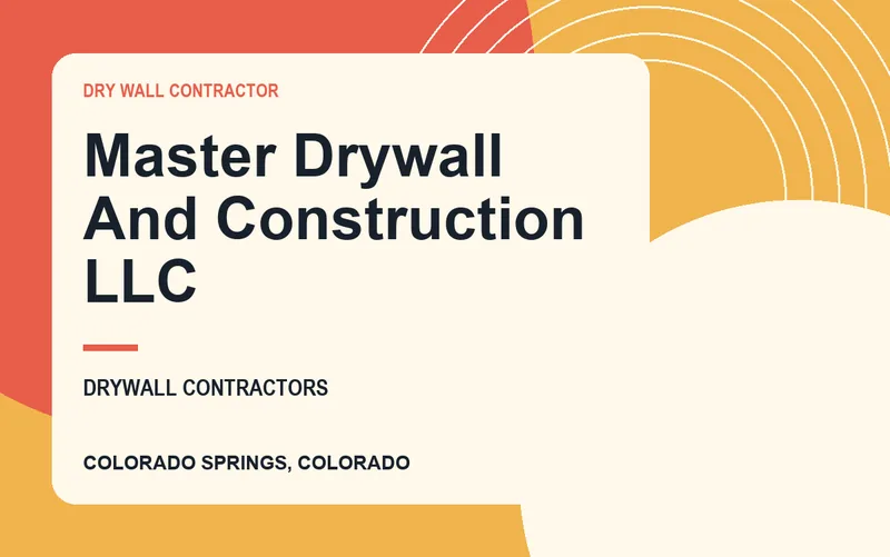 MASTER DRYWALL AND CONSTRUCTION LLC in Colorado Springs, Colorado