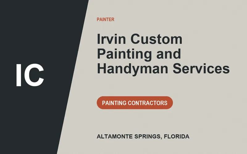 Irvin Custom Painting and Handyman Services in Altamonte Springs, Florida