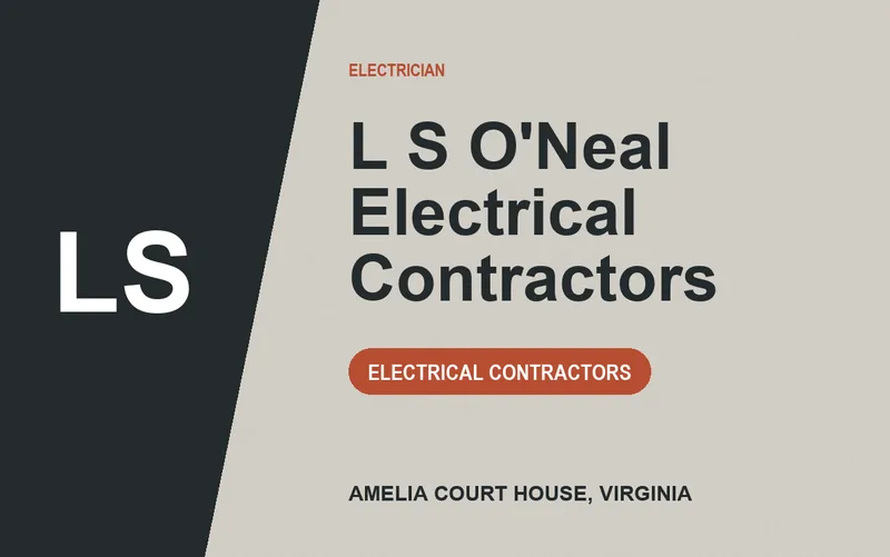 L S O'Neal Electrical Contractors in Amelia Court House, Virginia