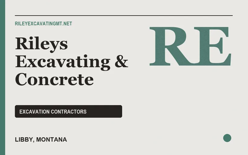 Rileys Excavating & Concrete in Libby, Montana