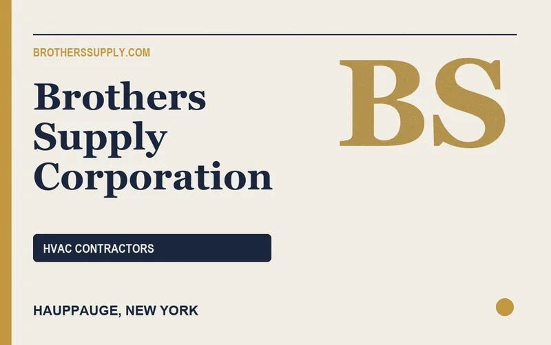 Brothers Supply Corporation in Hauppauge, New York