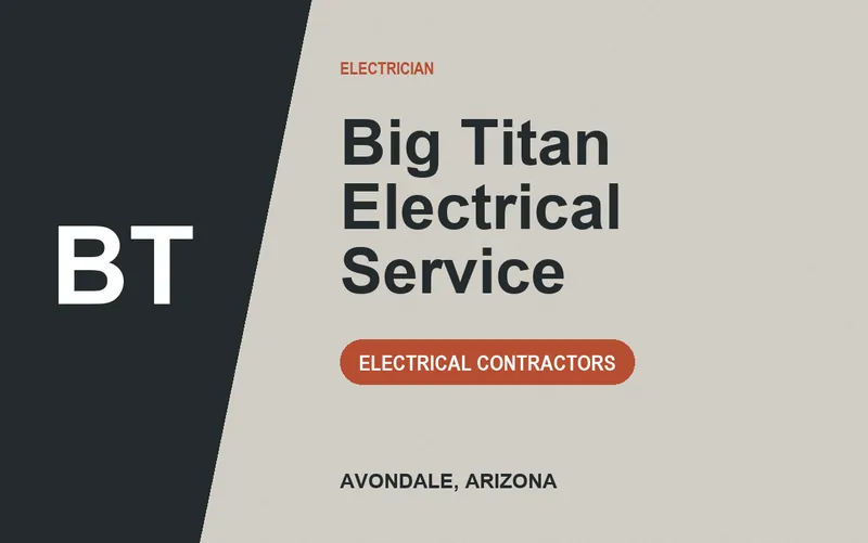 Big Titan Electrical Service in Avondale, Arizona