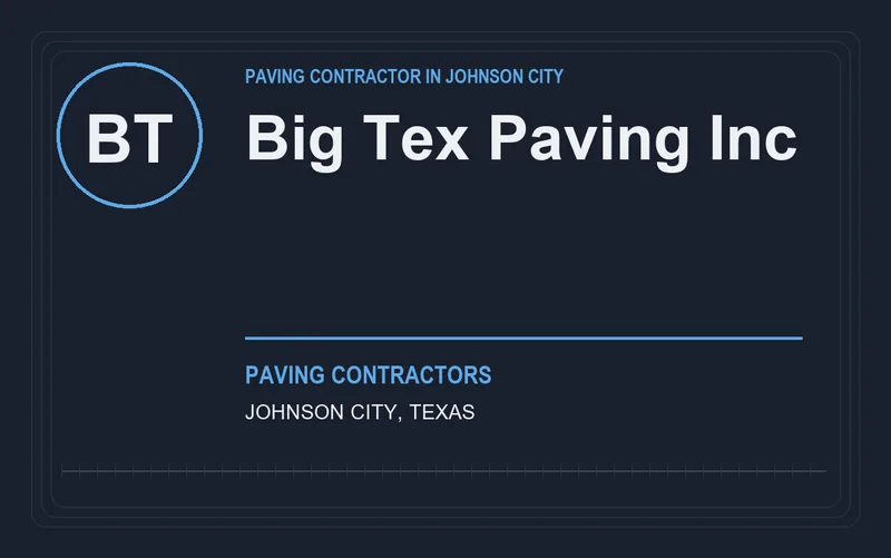 Big Tex Paving Inc in Johnson City, Texas