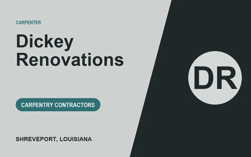 Dickey Renovations in Shreveport, Louisiana