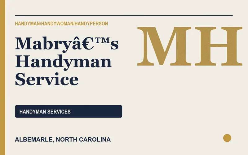 Mabryâ€™s Handyman Service in Albemarle, North Carolina