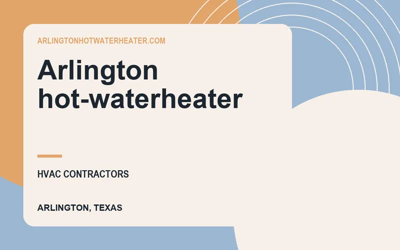 Arlington hot-waterheater in Arlington, Texas