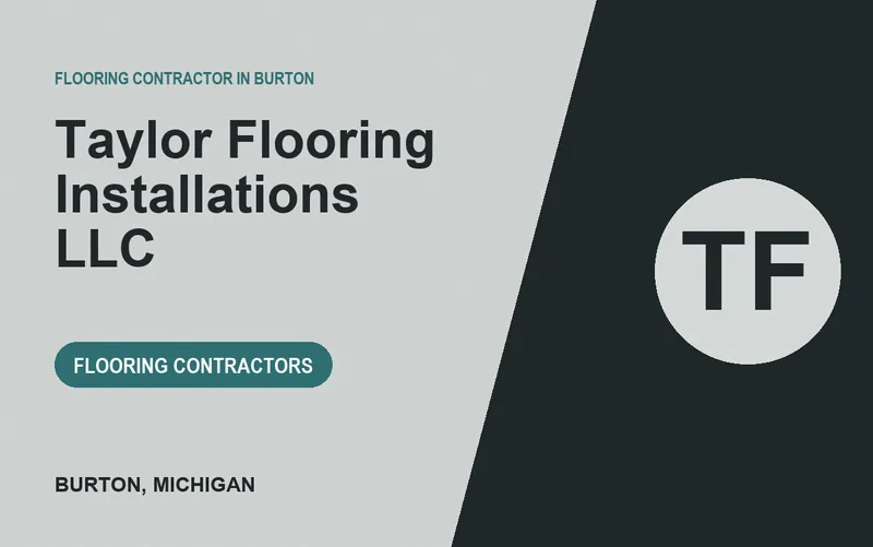 Taylor Flooring Installations LLC in Burton, Michigan