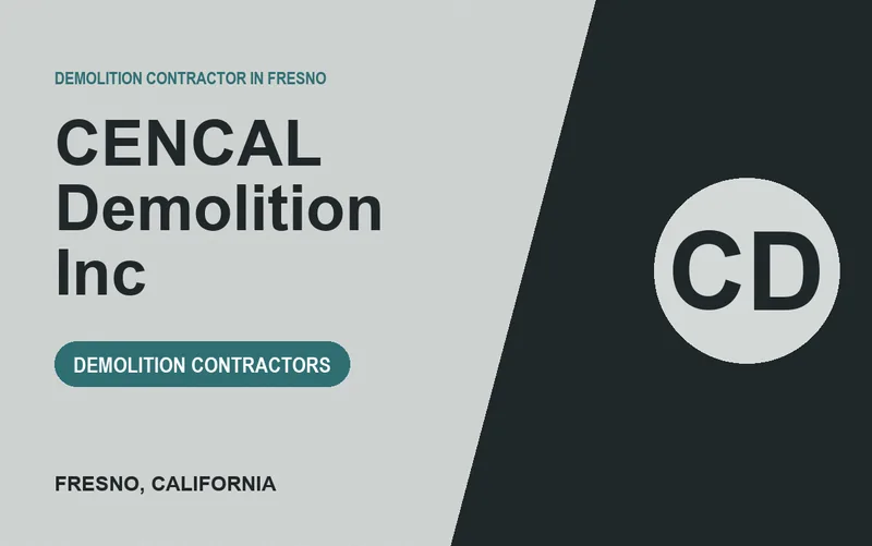 CENCAL Demolition Inc in Fresno, California