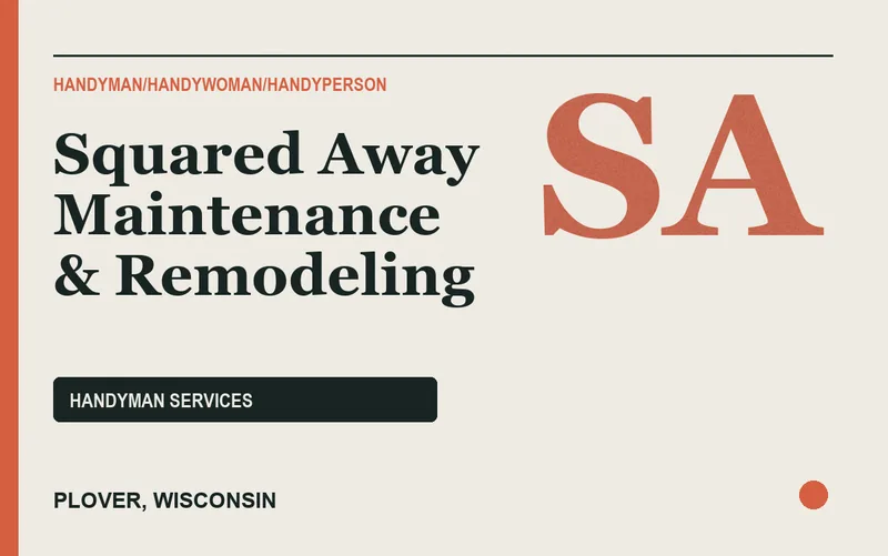 Squared Away Maintenance & Remodeling in Plover, Wisconsin