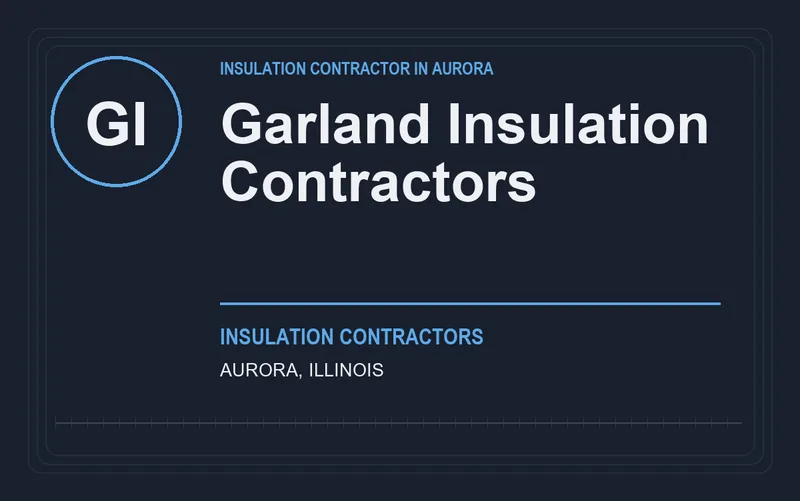 Garland Insulation Contractors in Aurora, Illinois