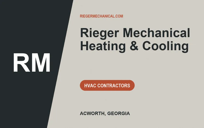 Rieger Mechanical Heating & Cooling in Acworth, Georgia