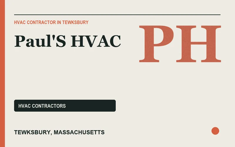 PAUL'S HVAC in Tewksbury, Massachusetts