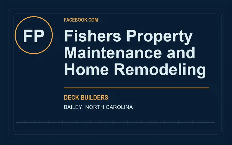 Fishers Property Maintenance and Home Remodeling in Bailey, North Carolina