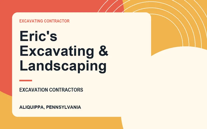 Eric's Excavating & Landscaping in Aliquippa, Pennsylvania