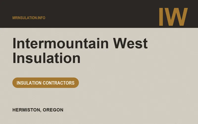 Intermountain West Insulation in Hermiston, Oregon