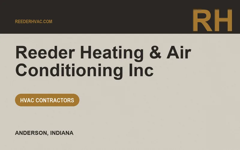 Reeder Heating & Air Conditioning Inc in Anderson, Indiana