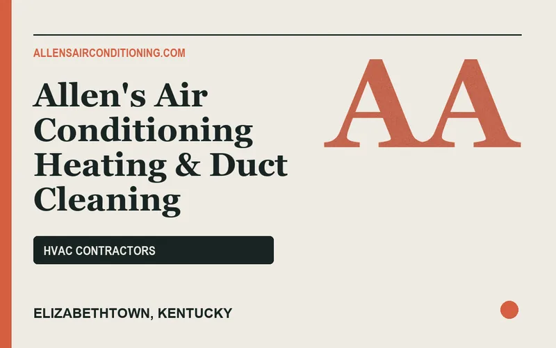 Allen's Air Conditioning Heating & Duct Cleaning in Elizabethtown, Kentucky