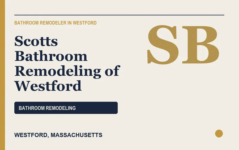 Scotts Bathroom Remodeling of Westford in Westford, Massachusetts