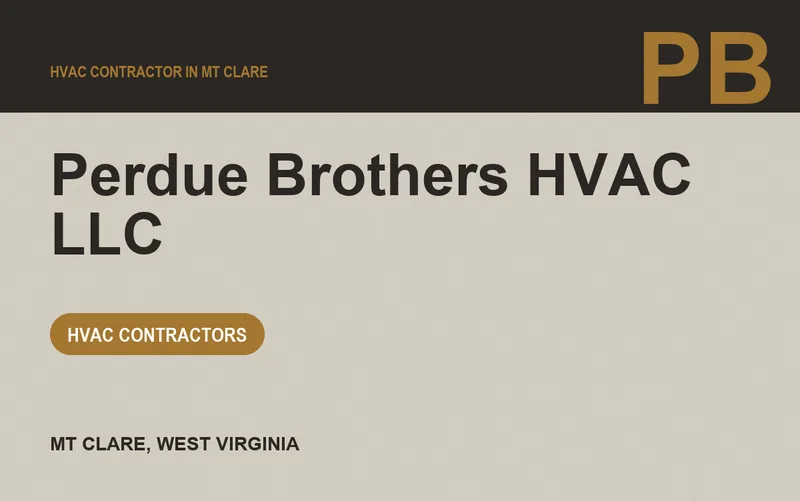 Perdue Brothers HVAC LLC in Mt Clare, West Virginia