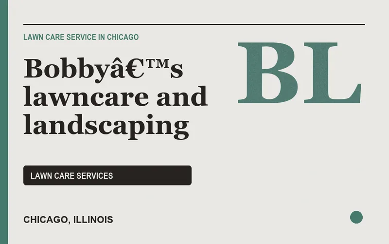 Bobbyâ€™s lawncare and landscaping in Chicago, Illinois
