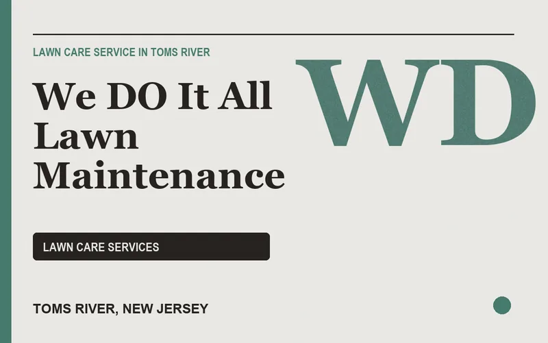 We DO It All Lawn Maintenance in Toms River, New Jersey