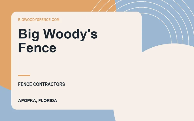 Big Woody's Fence in Apopka, Florida