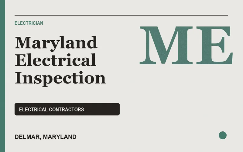 Maryland Electrical Inspection in Delmar, Maryland