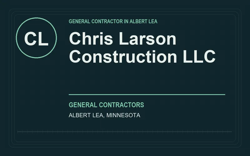 Chris Larson Construction LLC in Albert Lea, Minnesota