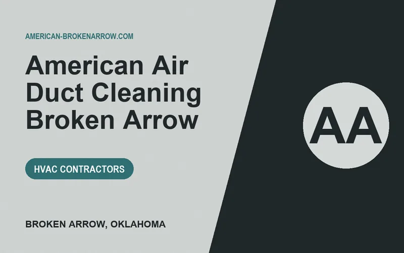 American Air Duct Cleaning Broken Arrow in Broken Arrow, Oklahoma