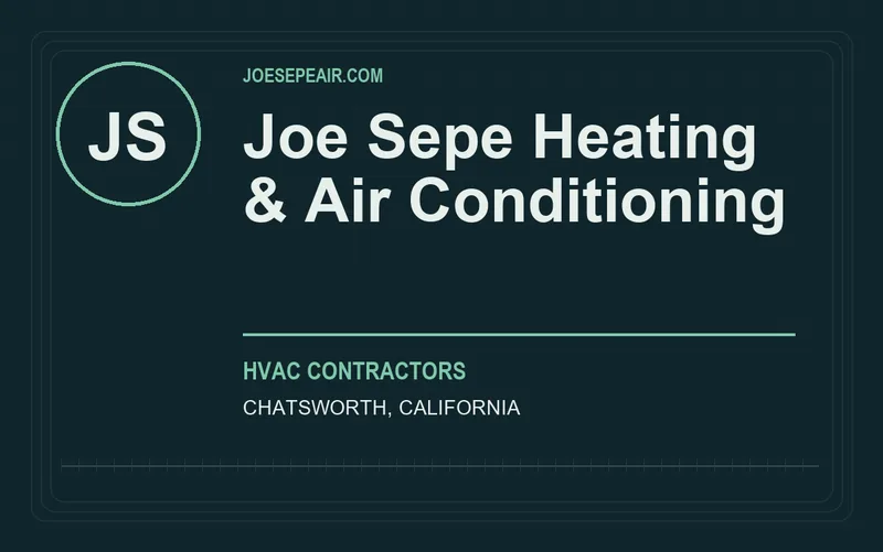 Joe Sepe Heating & Air Conditioning in Chatsworth, California