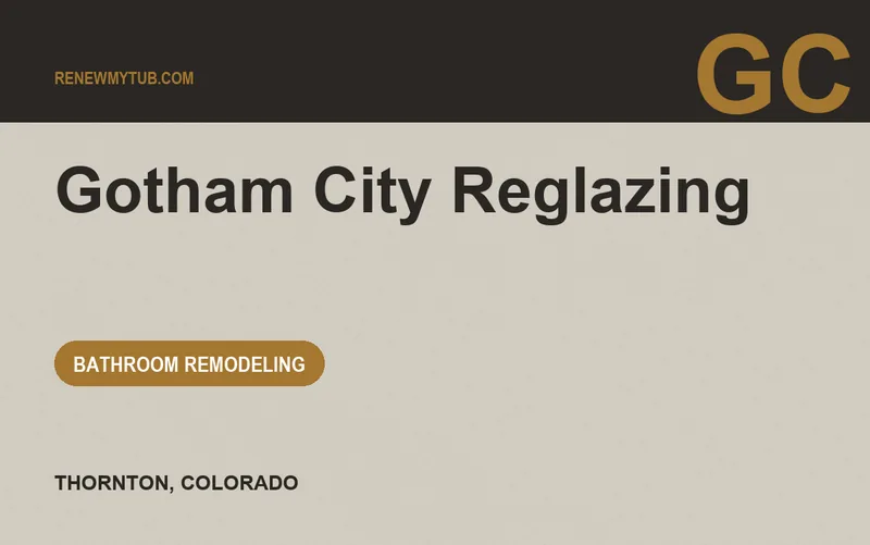 Gotham City Reglazing in Thornton, Colorado