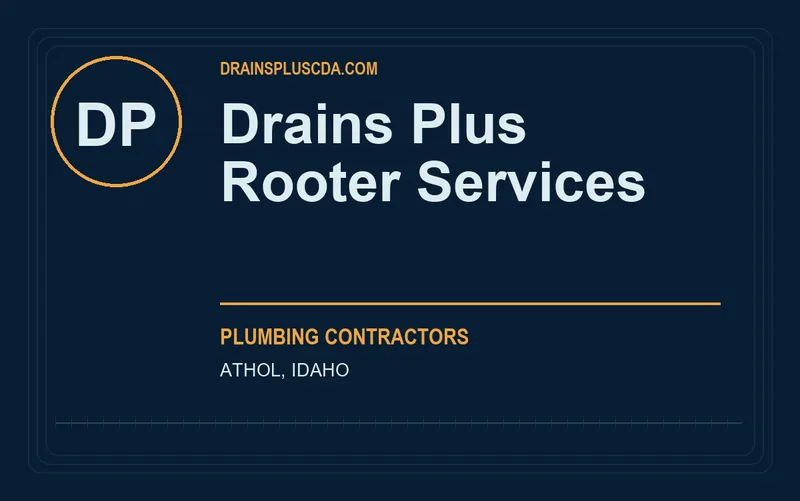 Drains Plus Rooter Services in Athol, Idaho