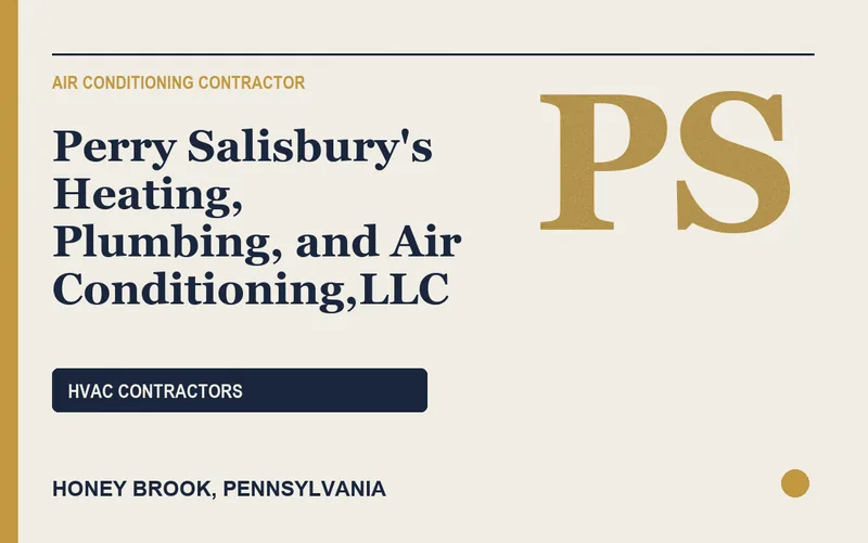 Perry Salisbury's Heating, Plumbing, and Air Conditioning,LLC in Honey Brook, Pennsylvania