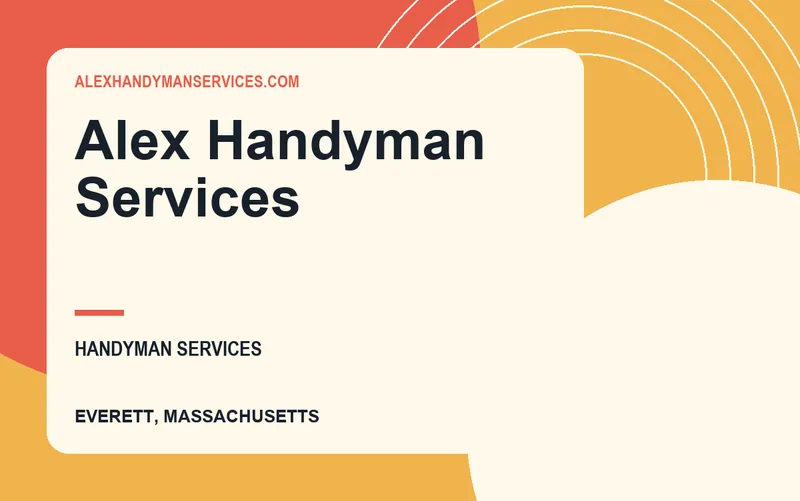 Alex Handyman Services in Everett, Massachusetts