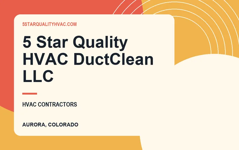 5 Star Quality HVAC DuctClean LLC in Aurora, Colorado