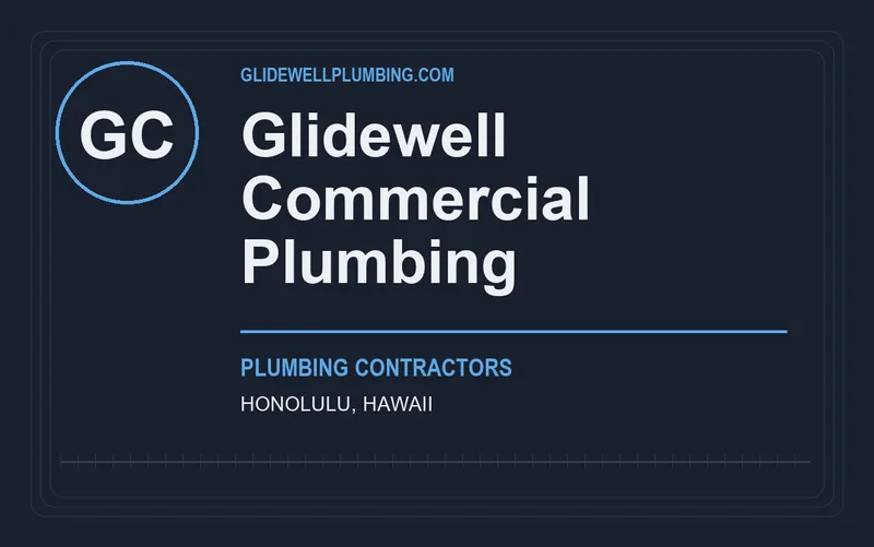 Glidewell Commercial Plumbing in Honolulu, Hawaii