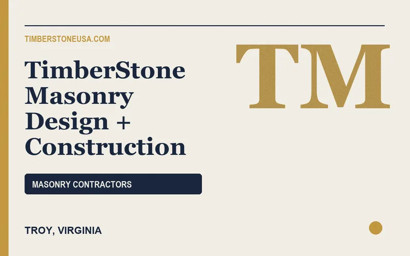 TimberStone Masonry Design + Construction in Troy, Virginia