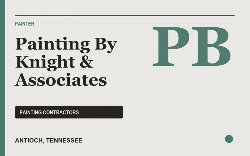 Painting By Knight & Associates in Antioch, Tennessee