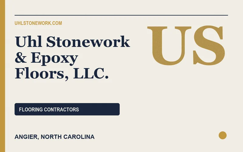 Uhl Stonework & Epoxy Floors, LLC. in Angier, North Carolina