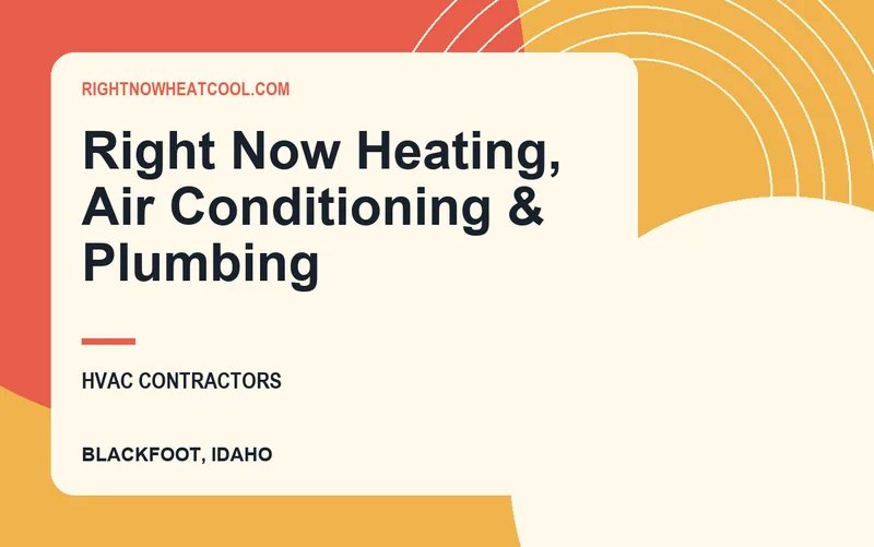 Right Now Heating, Air Conditioning & Plumbing in Blackfoot, Idaho
