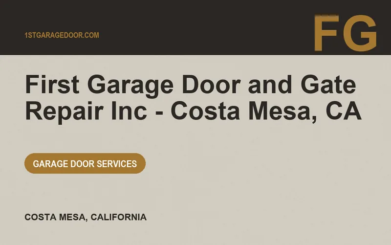 First Garage Door and Gate Repair Inc - Costa Mesa, CA in Costa Mesa, California