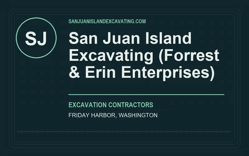 San Juan Island Excavating (Forrest & Erin Enterprises) in Friday Harbor, Washington