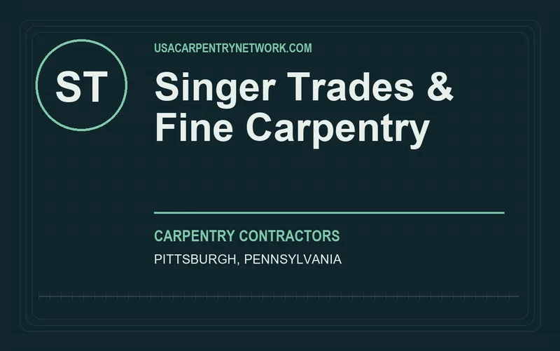 Singer Trades & Fine Carpentry in Pittsburgh, Pennsylvania