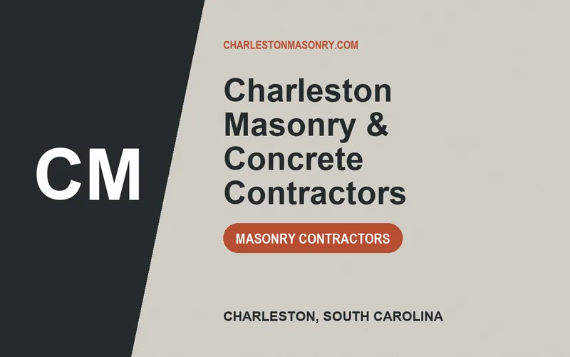 Charleston Masonry & Concrete Contractors in Charleston, South Carolina