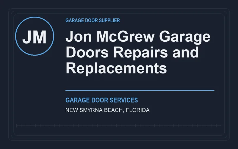 Jon McGrew Garage Doors Repairs and Replacements in New Smyrna Beach, Florida
