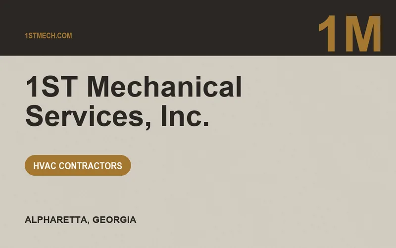 1ST Mechanical Services, Inc. in Alpharetta, Georgia