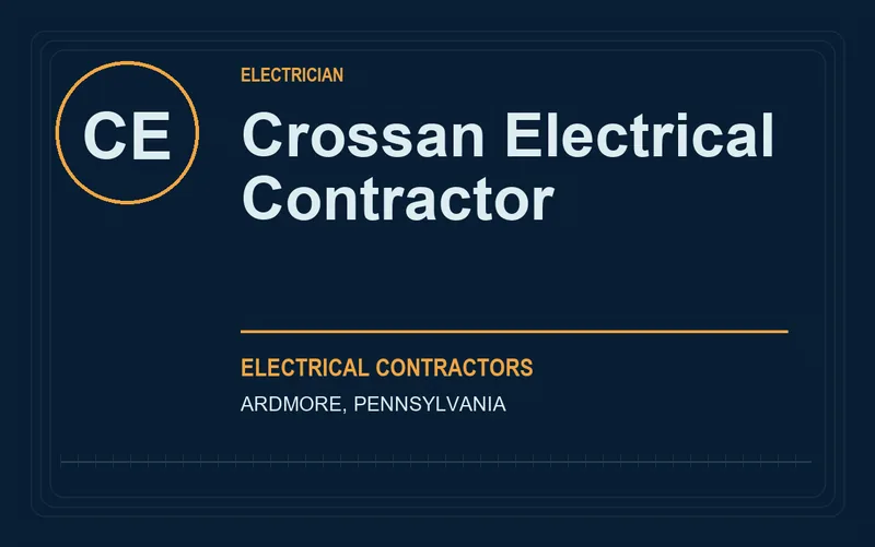 Crossan Electrical Contractor in Ardmore, Pennsylvania